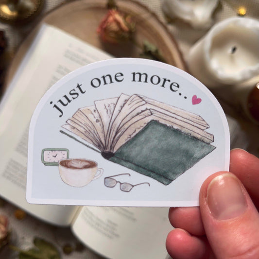 Just One More.. Book Sticker