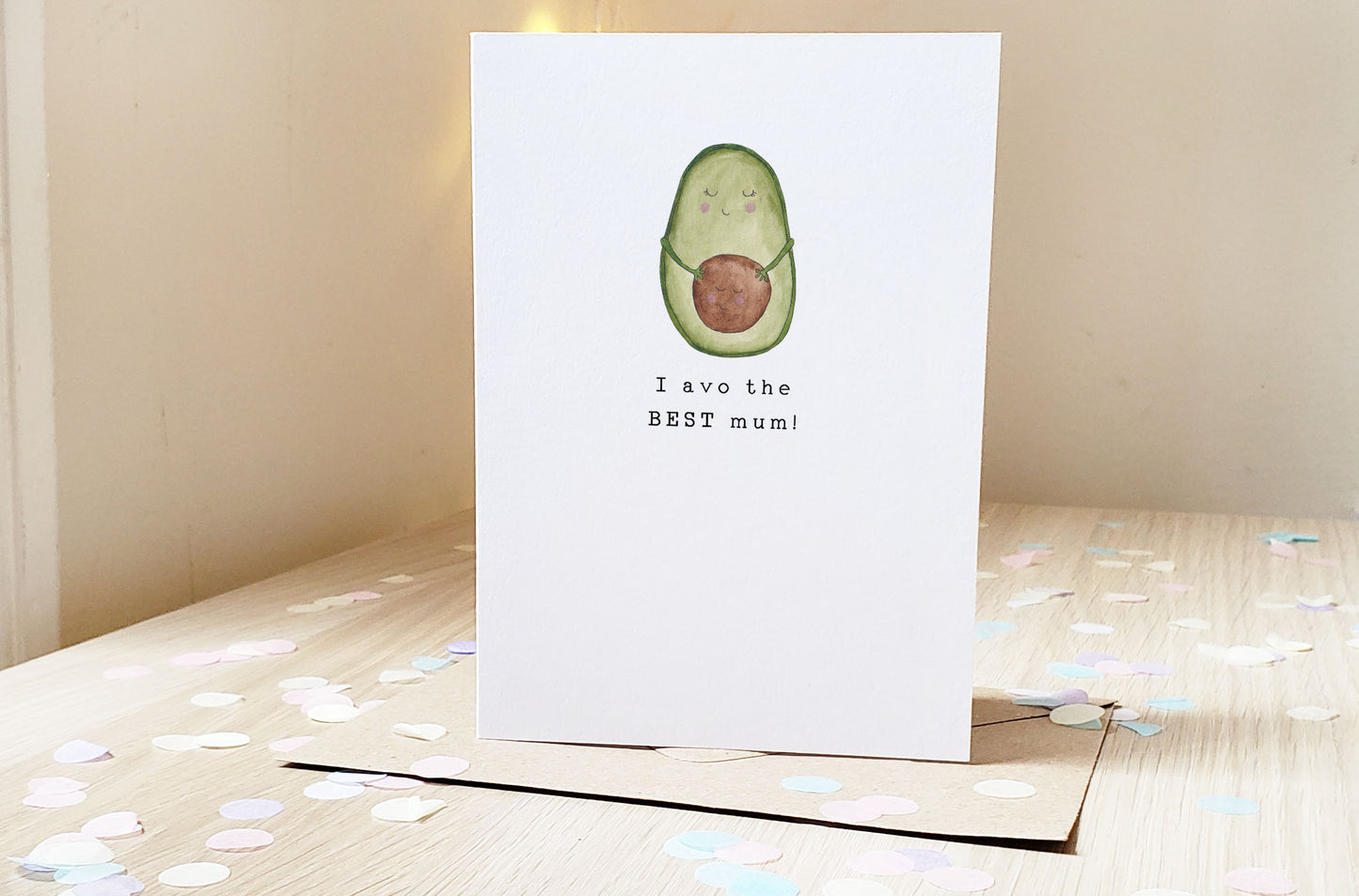 I Avo the Best Mum - Greeting Card
