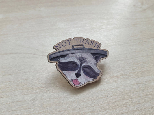 Not Trash Pin
