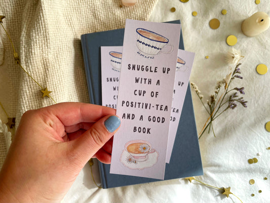 Snuggle Up With Positivi-TEA Bookmark