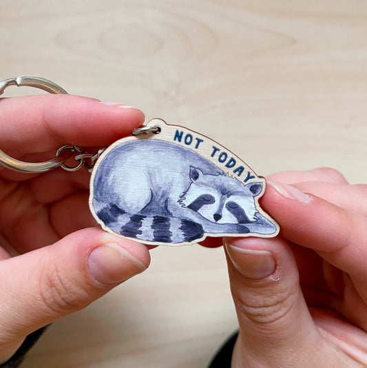 Not Today Raccoon - Wooden Keyring