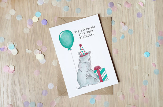 Hip-hippo-ray it's Your Birthday - Greeting Card