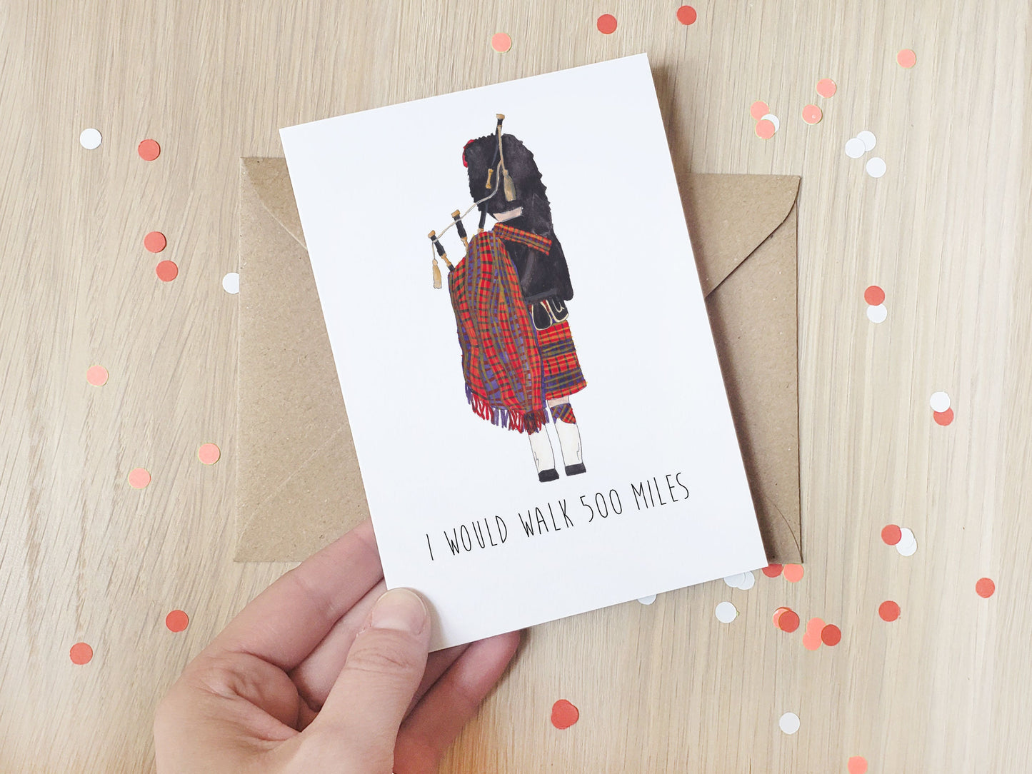 I Would Walk 500 Miles - Greeting Card