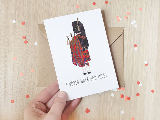 I Would Walk 500 Miles - Greeting Card