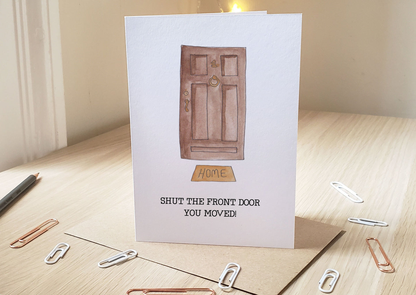 Shut the Front Door - Greeting Card