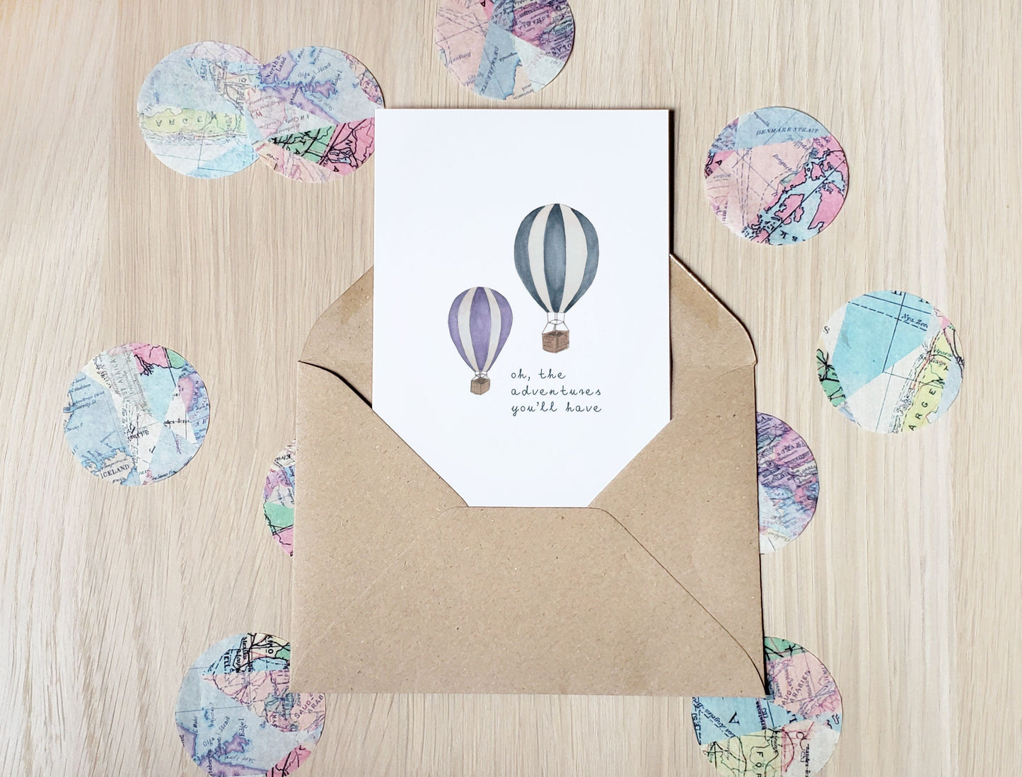 Oh the adventures you'll have - Greeting Card