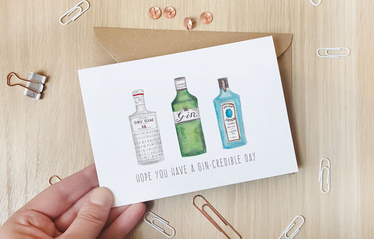 Hope you have a Gin-credible Day - Greeting Card