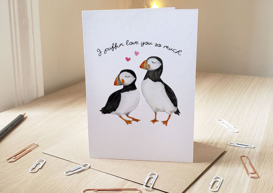 I Puffin Love You So Much - Greeting Card