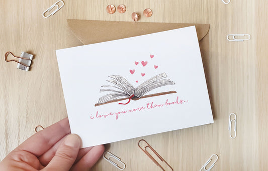 Love You More Than Books - Greeting Card