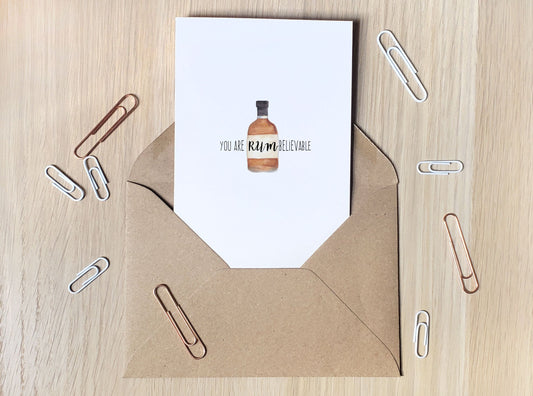 You are RUMbelievable - Greeting Card